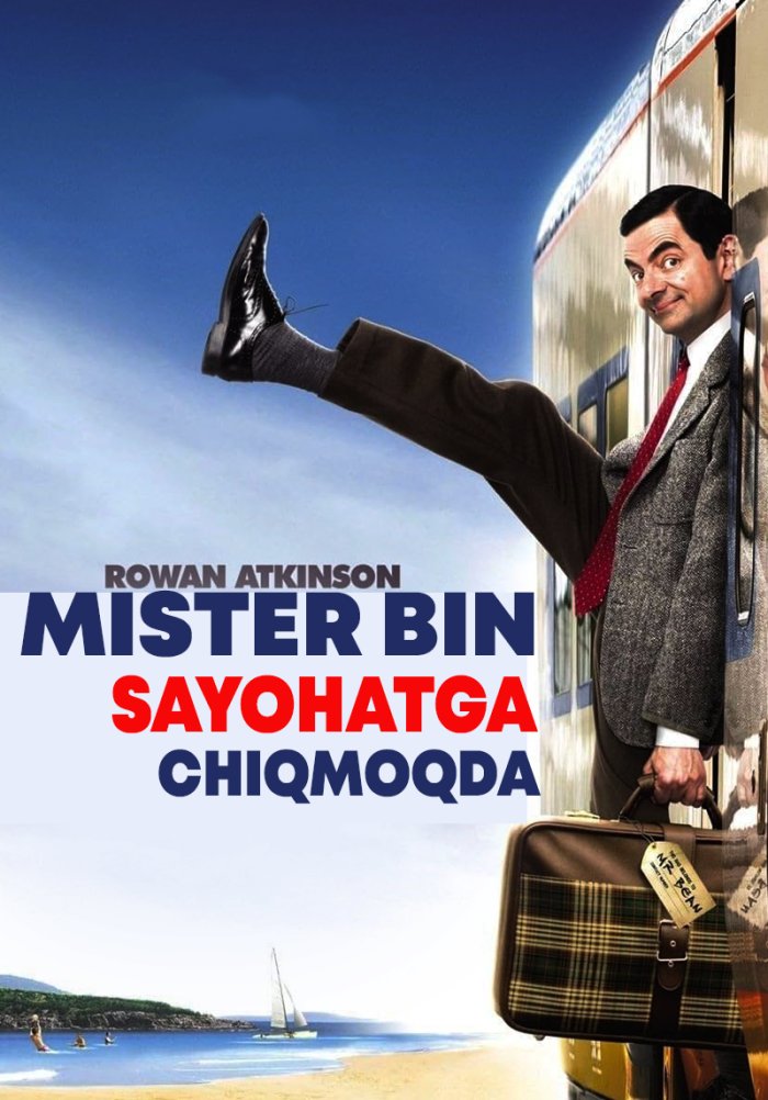 Mister Bin sayohatga chiqmoqda - Mr. Bean's Holiday